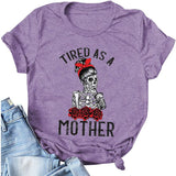 Tired As A Mother T-Shirt for Mom Life Shirt