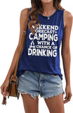 Women Weekend Forecast Camping with A Good Chance of Drinking Tank Tops