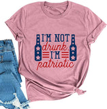 Women I'm Not Drunk I'm Patriotic T-Shirt 4th of July Shirt