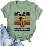 Women Sloth Hiking Team T-Shirt Funny Sloth Graphic Shirt