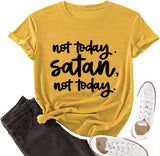Women Not-Today Satan T-Shirt Graphic Shirt for Women