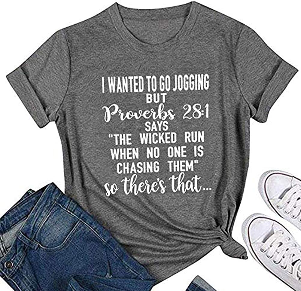 I Wanted to go Jogging But Proverbs 28:1 T-Shirt Christian Shirt