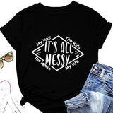 Women It's All Messy T Shirt Mother's Day Tees Tops