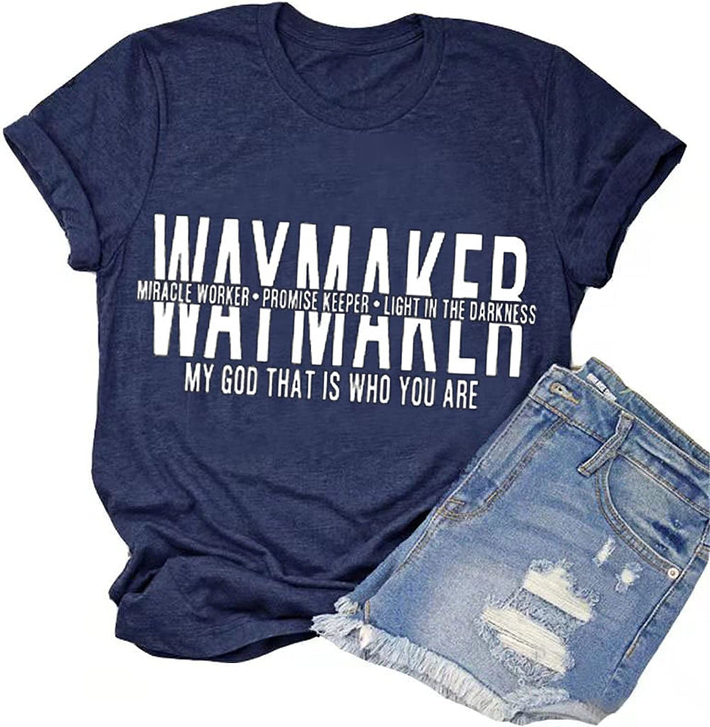 Waymaker T-Shirt Miracle Worker Promise Keeper Light in The Darkness My God That is Who You are Shirt for Women
