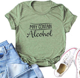 Women May Contain Alcohol T-Shirt