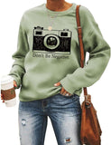 Women Don't Be Negative Sweatshirt Photographer Shirt