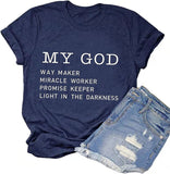 Way Maker T-Shirt Miracle Worker Promise Keeper Light in The Darkness My God T-Shirt
