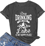 Women Day Drinking On The Lake is My Happy Place T-Shirt Day Drinking Shirt