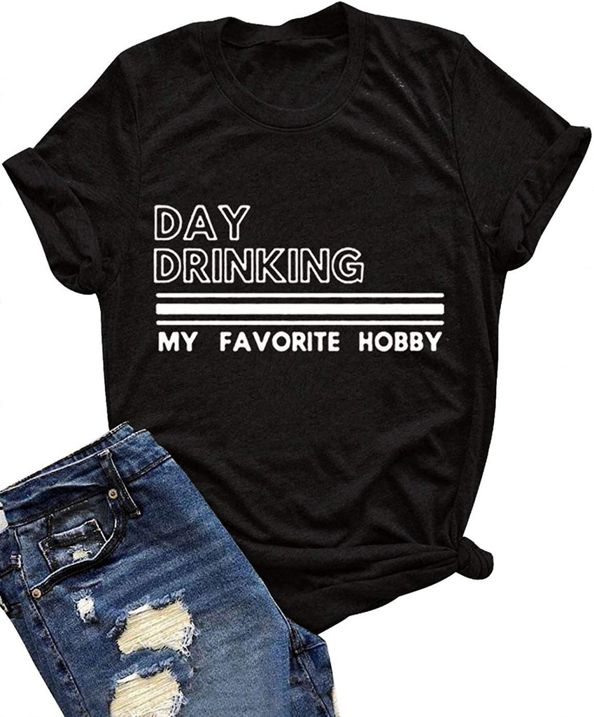 Women Day Drinking T-Shirt & Tank Day Drinking is My Favorite Hobby Shirt