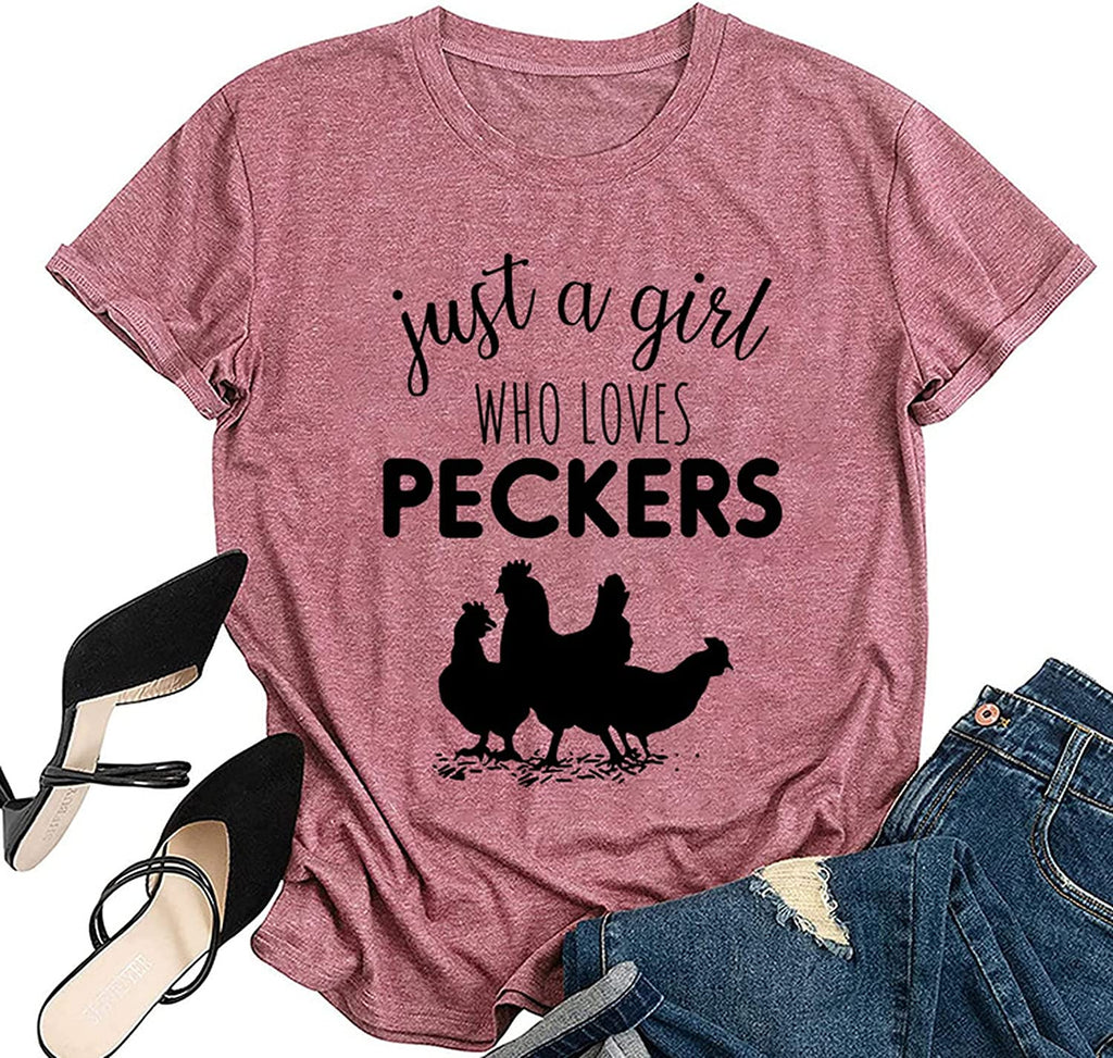 Farm Lover Graphic Tee Women Just A Girl Who Loves Peckers T-Shirt