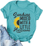 Women Sunshine Mixed with A Little Hurricane T-Shirt Sunshine Graphic Shirt