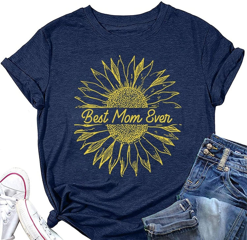 Best Mom Ever T-Shirt Women Graphic Tees