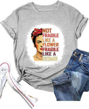 Women Not Fragile Like A Flower Fragile Like A Bomb T-Shirt