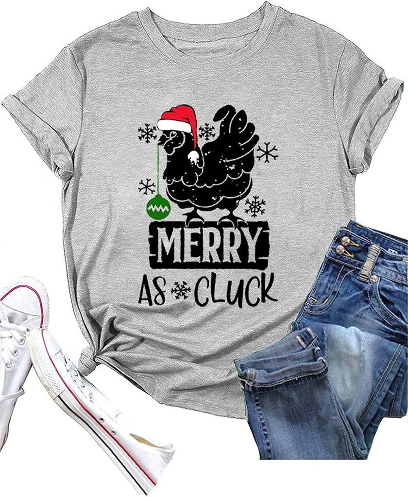 Merry As Cluck Tees Women Chicken Christmas T-Shirts
