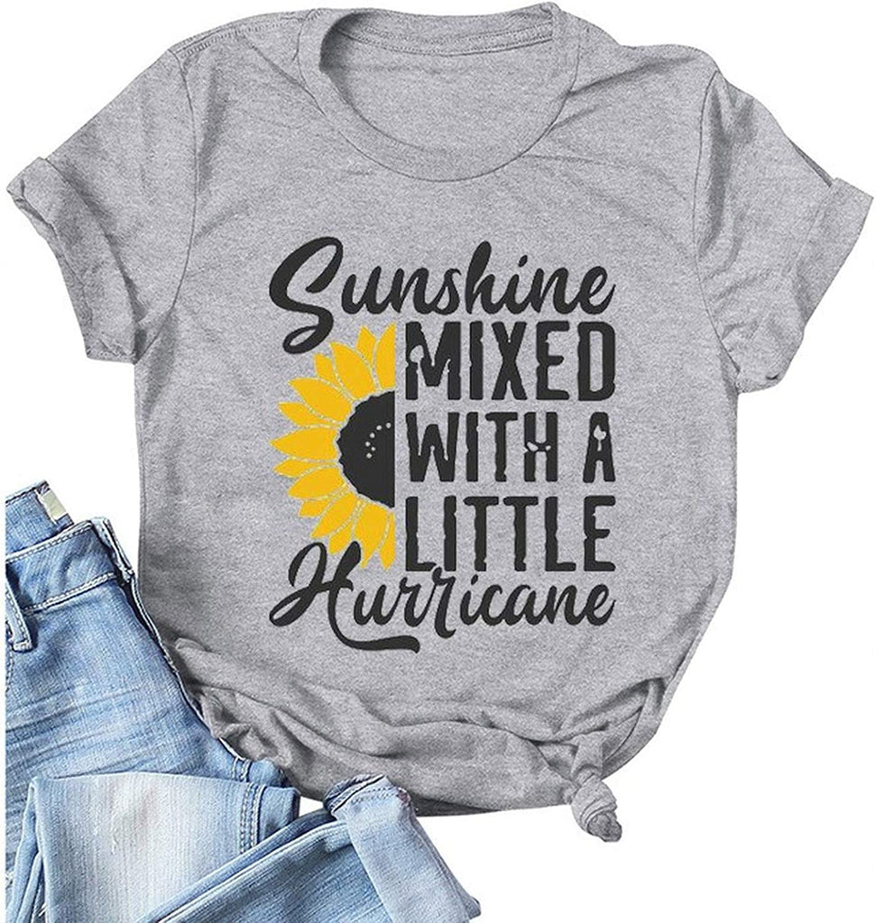 Women Sunshine Mixed with A Little Hurricane T-Shirt Sunshine Graphic Shirt