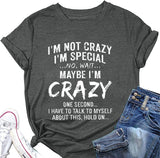 Crazy Lady Shirt Women Im Not Crazy Funny Tees