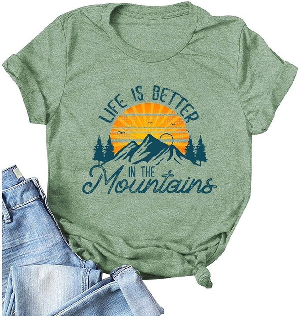 Women Life is Better in The Mountain T-Shirt Short Sleeve Mountain Shirt Women's Clothes