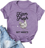 Women Farm Fresh Butt Nuggets T-Shirt Funny Chicken Shirt