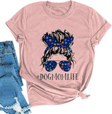 Women Dog Mom Life T-Shirt Cute Graphic Shirt for Dog Lovers