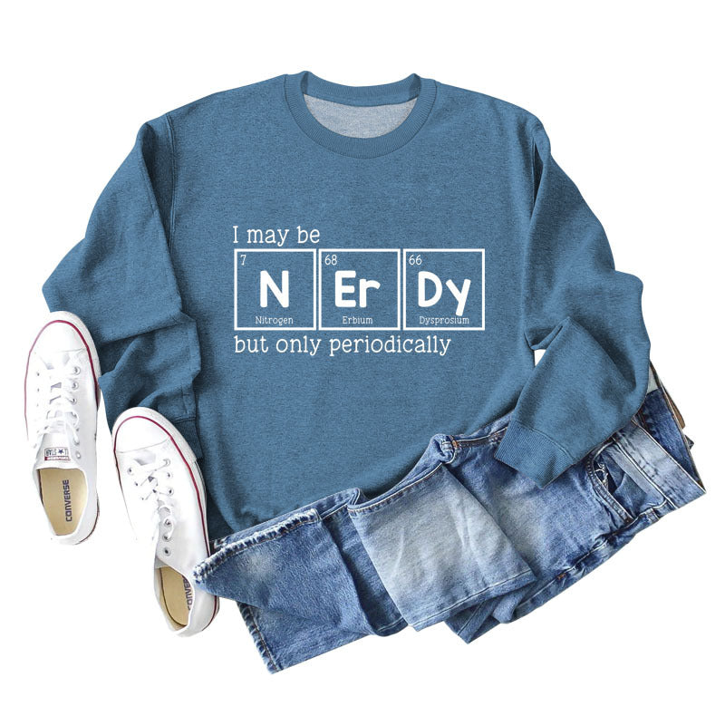 I May Be Nerdy But Letters Long-sleeved Women's Sweatshirt