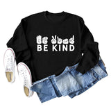Be Kind Finger Fist Letters Loose Autumn and Winter Bottoms Long Sleeve Large Size Sweater Women