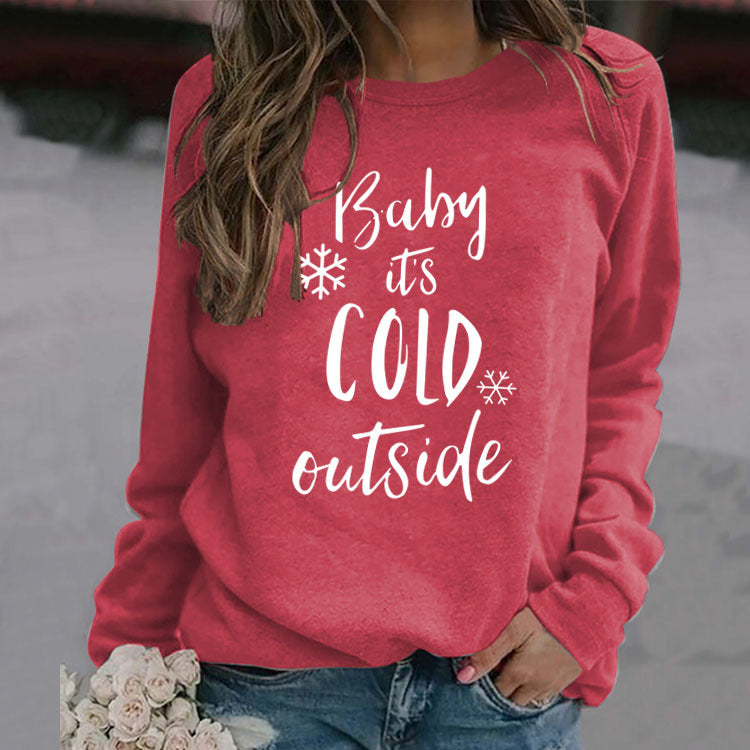 Baby It's Cold Outside Autumn and Winter Women Top Letter Print Round Neck Sweater