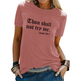 Thou Shall Not Trp Me Letter T-shirt Casual Woman Short Sleeve T-shirt Top