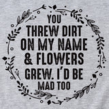 You Threw Dirt on My Name Summer Monogram Print Short Sleeve Crewneck T-shirt