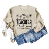 Teachers Plant Seeds Round Neck Letter Loose Long Sleeve Sweater