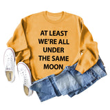 AT LEAST WE'RE ALL Womens Crewneck Letter Bottoming Long Sleeve Sweater