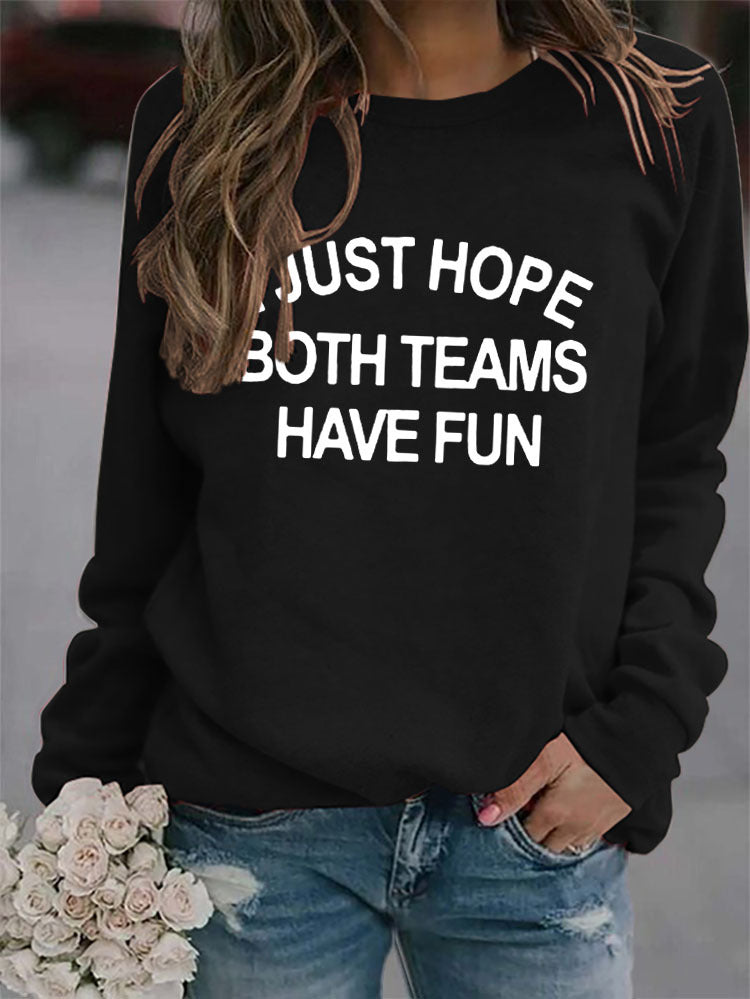 Round Neck Fashion Letters Women Tops Long Sleeve I JUST HOPE Print Loose Sweatshirt