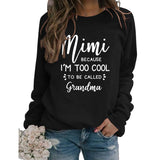 MIMI BECAUSE I'M Letter Fashion Women's Long Sleeve Shirt Crew Neck Sweater