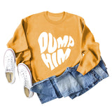 DUMP HIM Letters Loose Bottomed Long Sleeved Sweater Women