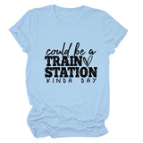 Summer Court Be a Train Crew Neck Letter Short Sleeve Women's T-Shirt