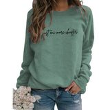 Just One More Letters Round Neck Sweater Female Large Size Long Sleeve