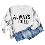 Always Cold Autumn and Winter Round Neck Bottomed Long Sleeve Loose Large Size Sweater Women's